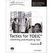 Oxford University Press Tactics for TOEIC® Listening and Reading Practice Test 2