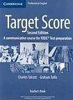 Cambridge University Press Target Score for the new TOEIC(TM) Test Second edition Teacher´s Book