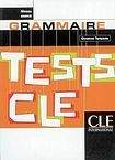 CLE International TESTS CLE DE GRAMMAIRE: NIVEAU AVANCE