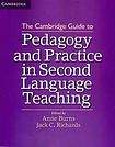 Cambridge University Press The Cambridge Guide to Pedagogy and Practice in Second Language Teaching