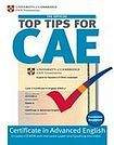 University of Cambridge ESOL Examination The Official Top Tips for CAE with CD-ROM