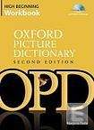 Oxford University Press The Oxford Picture Dictionary. Second Edition High-Beginning Workbook Pack