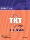 Cambridge University Press The TKT Course CLIL Module Student´s Book