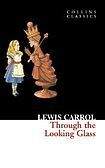 Lewis Carroll: Through The Looking Glass
