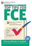 University of Cambridge ESOL Examination Top Tips for FCE (2nd Edition)