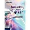 Cambridge University Press Transcribing the Sound of English