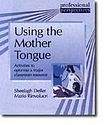 DELTA PUBLISHING Using the Mother Tongue