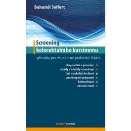 Bohumil Seifert: Screening kolorektálního karcinomu