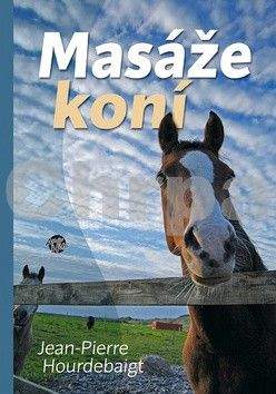 Jean-Pierre Hourdebaigt: Masáže koní