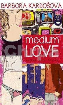 Barbora Kardošová: Medium Love - Láska ako stejk