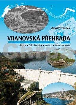 Miroslav Vaněk: Vranovská přehrada