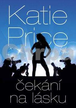 Katie Price: Čekání na lásku - brož.