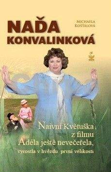 Michaela Košťálová: Naďa Konvalinková