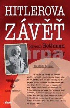 Herman Rothman: Hitlerova závěť