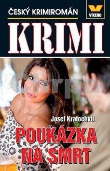 Josef Kratochvíl: Krimi - Poukázka na smrt - Český krimiromán