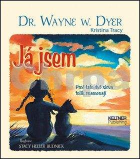Wayne W. Dyer: Já jsem
