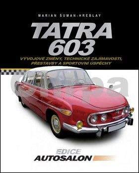 Marián Šuman-Hreblay: Tatra 603