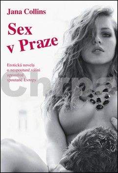 Jana Collins: Sex v Praze