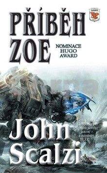 John Scalzi: Příběh Zoe
