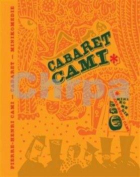 Pierre Henri Cami: Cabaret