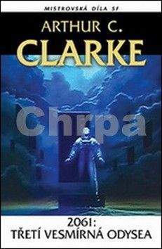 Arthur C. Clarke: 2061: Třetí vesmírná odysea