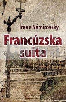 Irène Némirovsky: Francúzska suita