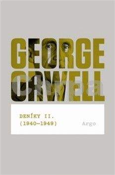 George Orwell: Deníky II. (1940-1949)