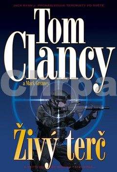 Tom Clancy, Mark Greaney: Živý terč
