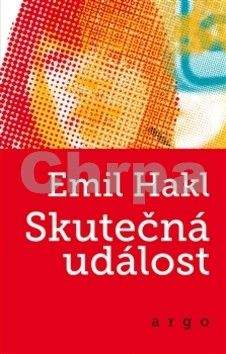 Emil Hakl: Skutečná událost