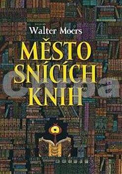Walter Moers: Město snících knih
