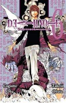 Takeshi Obata, Tsugumi Ohba: Death Note - Zápisník smrti 6