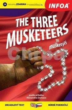 Alexandre Dumas, Susan Gates: The Three Musketeers - Tři mušketýři