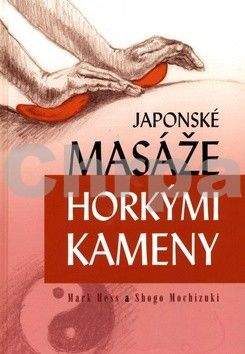 Mark Hess: Japonské masáže horkými kameny