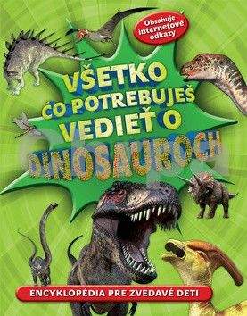 Všetko čo potrebuješ vedieť o dinosauroch