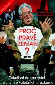 Martin Komárek, Jan Herzmann: Proč právě Zeman?