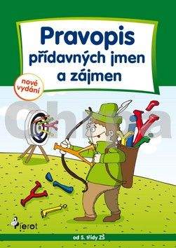 Petr Šulc, Libor Drobný: Pravopis přídavných jmen a zájmen - Cvičení z české gramatiky - 5. vydání