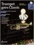 Schott Album | Trumpet goes Classic | (+CD)-noty