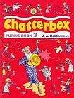J.A. Holderness: Chatterbox 3 pupils book