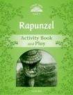 Oxford University Press Classic Tales Second Edition Level 3 Rapunzel Activity Book and Play