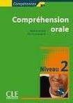 CLE International COMPREHENSION ORALE 2 + CD AUDIO