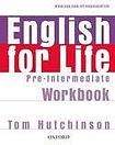 Oxford University Press English for Life Pre-Intermediate Workbook without key
