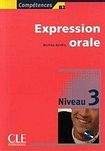 CLE International EXPRESSION ORALE 3 + CD AUDIO