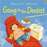 First Experiences: Going to the Dentist