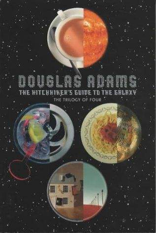 HITCH-HIKER´S GUIDE TO THE GALAXY: TRILOGY IN FOUR PARTS