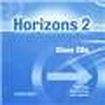 Oxford University Press HORIZONS 2 CLASS AUDIO CD