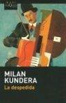 Milan Kundera: La Despedida