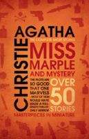 Christie Agatha: Miss Marple and Mystery: The Complete Short Stories