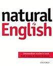 Oxford University Press NATURAL ENGLISH INTERMEDIATE TEACHER´S BOOK