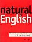 Oxford University Press NATURAL ENGLISH INTERMEDIATE WORKBOOK WITH KEY