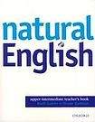 Oxford University Press NATURAL ENGLISH UPPER-INTERMEDIATE TEACHER´S BOOK